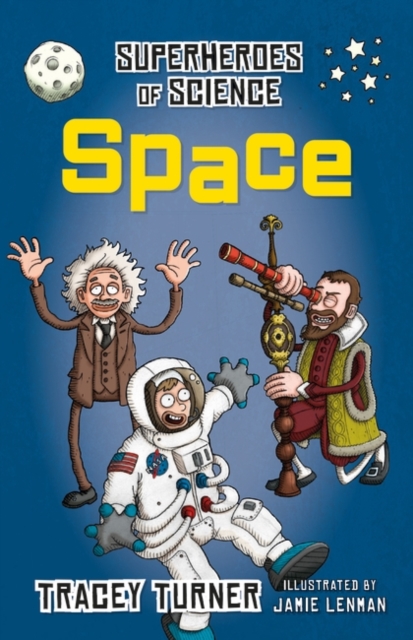Superheroes of Science Space, Paperback / softback Book