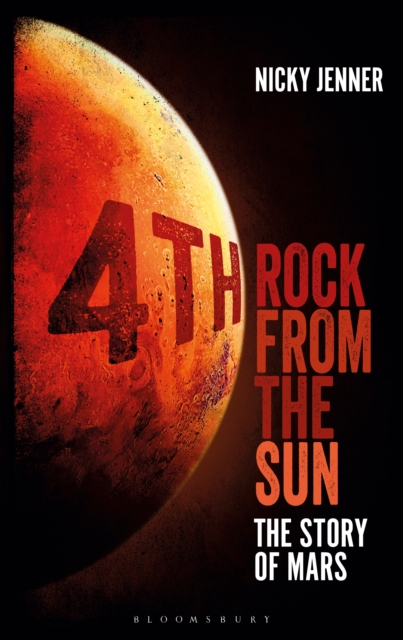 4th Rock from the Sun : The Story of Mars, EPUB eBook