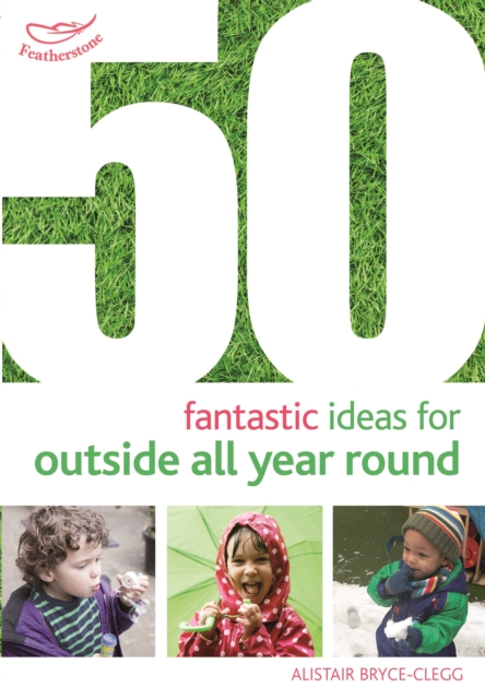 50 Fantastic Ideas for Outside All Year Round, PDF eBook