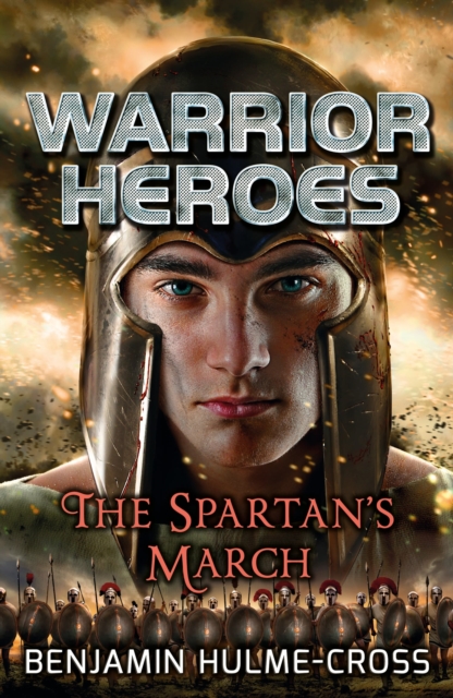 Warrior Heroes: The Spartan's March, Paperback / softback Book