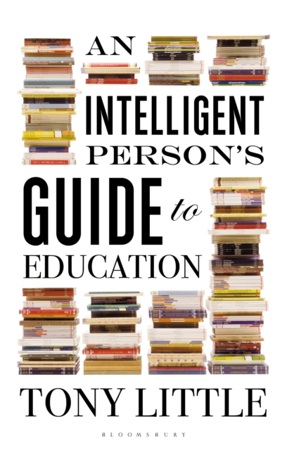 An Intelligent Person's Guide to Education, Paperback / softback Book
