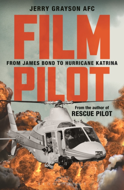 Film Pilot : From James Bond to Hurricane Katrina, Paperback / softback Book