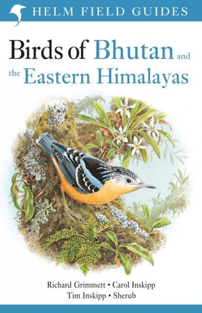 Field Guide to the Birds of Bhutan and the Eastern Himalayas, Paperback / softback Book