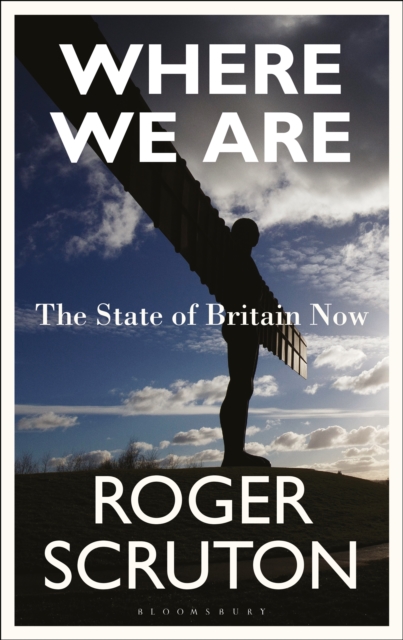 Where We Are : The State of Britain Now, Hardback Book
