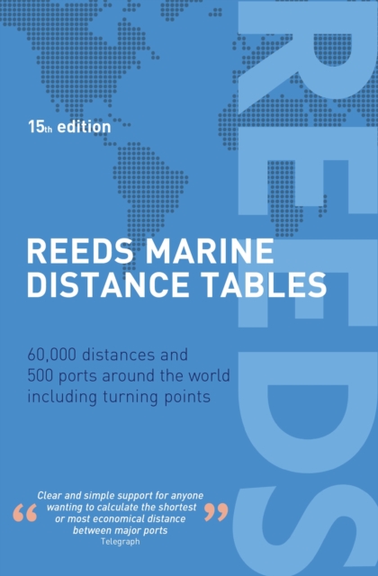 Reeds Marine Distance Tables 15th edition, Paperback / softback Book
