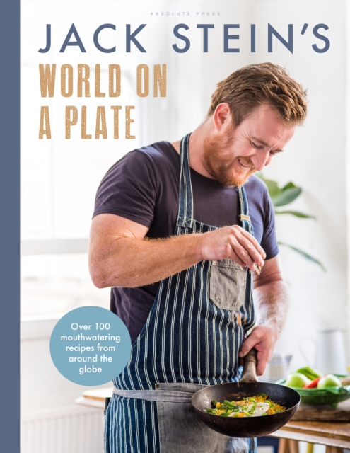 Jack Stein's World on a Plate : Local produce, world flavours, exciting food, PDF eBook