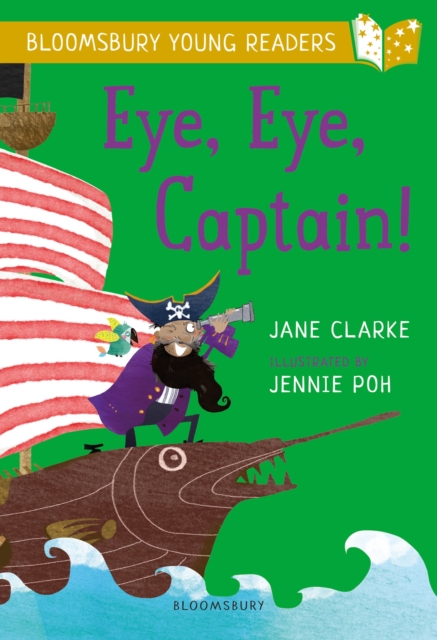 Eye, Eye, Captain! A Bloomsbury Young Reader : Gold Book Band, Paperback / softback Book