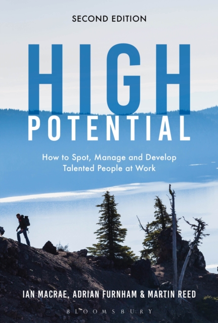 High Potential : How to Spot, Manage and Develop Talented People at Work, EPUB eBook