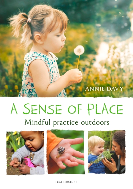 A Sense of Place : Mindful practice outdoors, Paperback / softback Book
