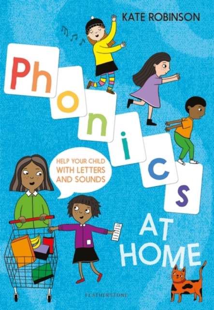 Phonics at Home : Help Your Child with Letters and Sounds, PDF eBook