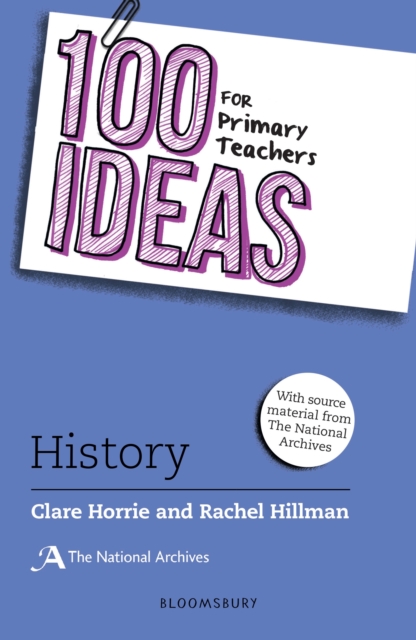 100 Ideas for Primary Teachers: History, PDF eBook