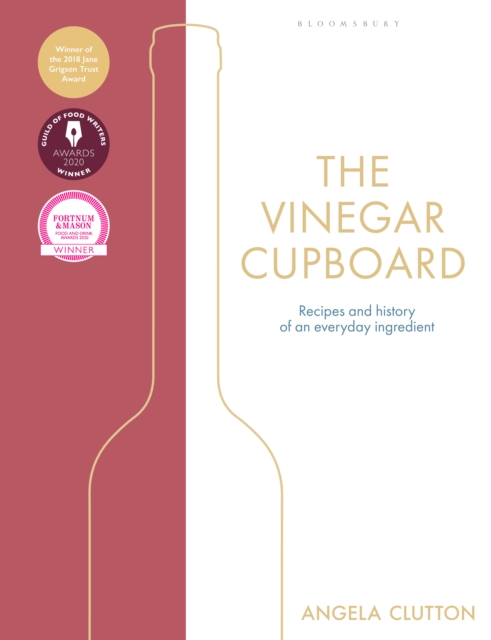 The Vinegar Cupboard : Winner of the Fortnum & Mason Debut Cookery Book Award, Hardback Book