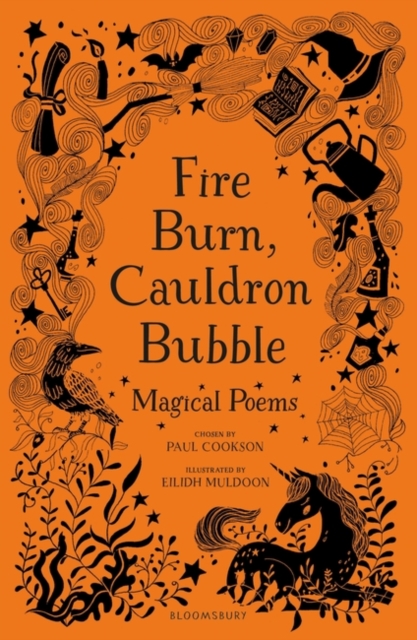 Fire Burn, Cauldron Bubble: Magical Poems Chosen by Paul Cookson, EPUB eBook