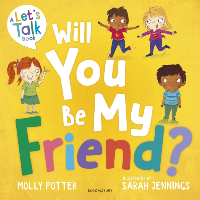 Will You Be My Friend? : A Let s Talk picture book to help young children understand friendship, PDF eBook