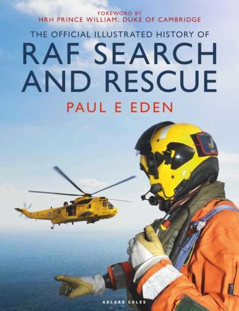 The Official Illustrated History of RAF Search and Rescue, Hardback Book