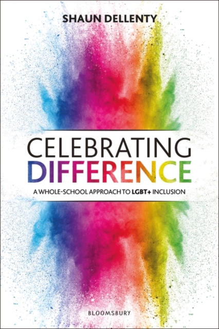 Celebrating Difference : A whole-school approach to LGBT+ inclusion, EPUB eBook