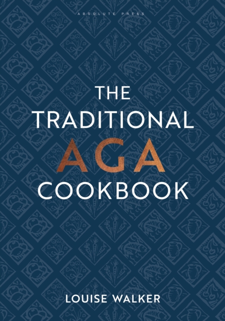 The Traditional Aga Cookbook : Recipes for your home, EPUB eBook