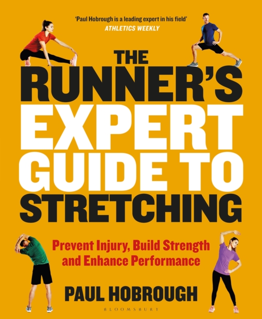 The Runner's Expert Guide to Stretching : Prevent Injury, Build Strength and Enhance Performance, PDF eBook