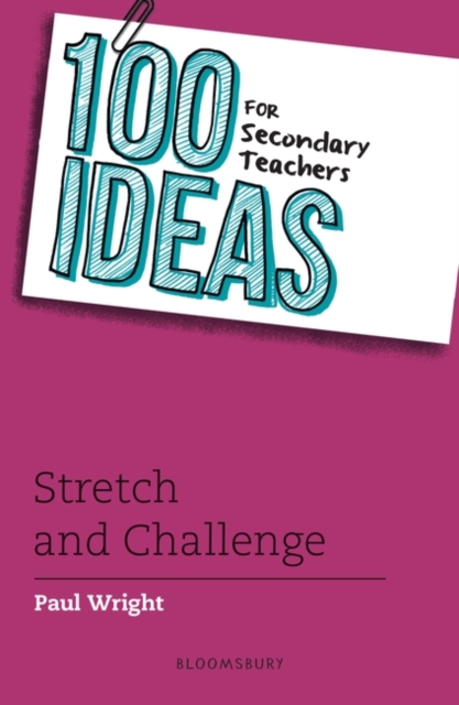 100 Ideas for Secondary Teachers: Stretch and Challenge, EPUB eBook
