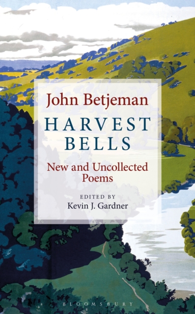 Harvest Bells : New and Uncollected Poems by John Betjeman, Hardback Book