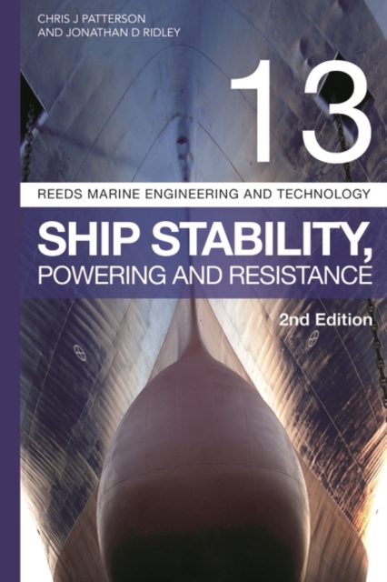 Reeds Vol 13: Ship Stability, Powering and Resistance, PDF eBook