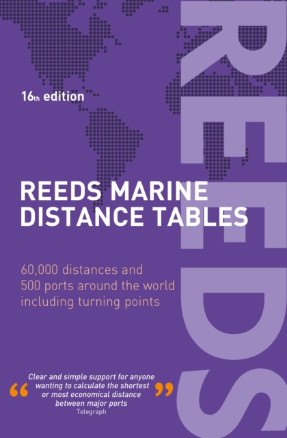 Reeds Marine Distance Tables 16th edition, Paperback / softback Book