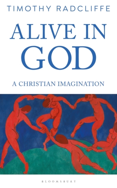 Alive in God : A Christian Imagination, PDF eBook