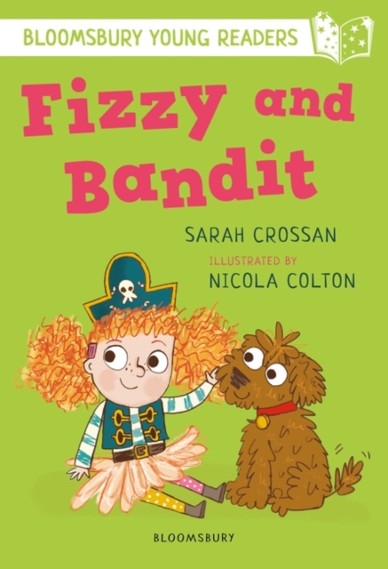 Fizzy and Bandit: A Bloomsbury Young Reader : White Book Band, Paperback / softback Book