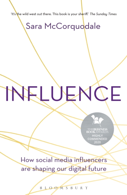 Influence : How Social Media Influencers are Shaping Our Digital Future, EPUB eBook