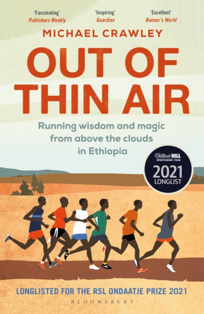 Out of Thin Air : Running Wisdom and Magic from Above the Clouds in Ethiopia: Winner of the Margaret Mead Award 2022, PDF eBook