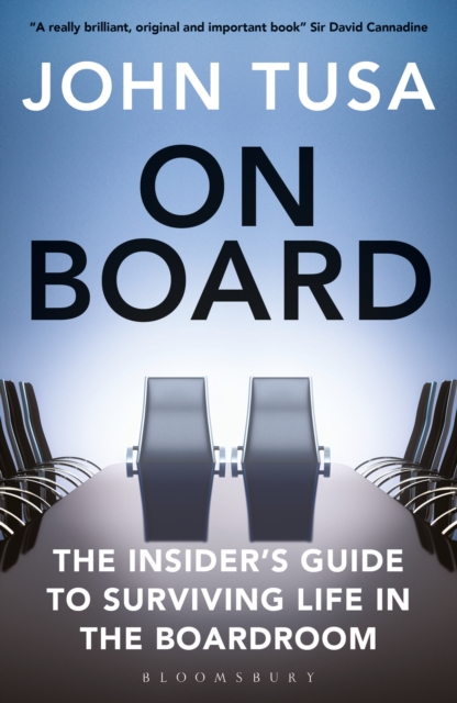 On Board : The Insider's Guide to Surviving Life in the Boardroom, EPUB eBook