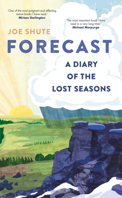 Forecast : A Diary of the Lost Seasons, Hardback Book
