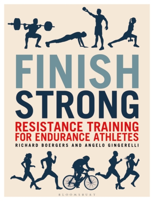 Finish Strong : Resistance Training for Endurance Athletes, PDF eBook