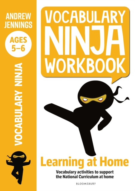 Vocabulary Ninja Workbook for Ages 5-6 : Vocabulary activities to support catch-up and home learning, Paperback / softback Book