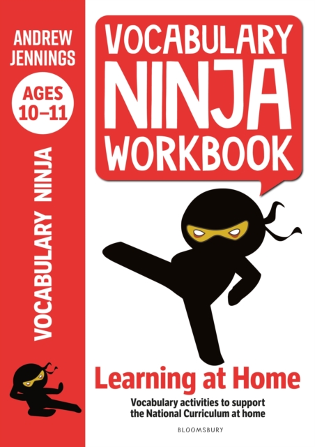 Vocabulary Ninja Workbook for Ages 10-11 : Vocabulary activities to support catch-up and home learning, Paperback / softback Book