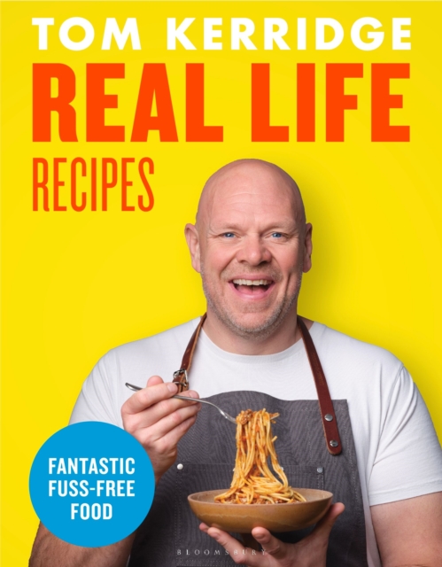 Real Life Recipes : Budget-friendly recipes that work hard so you don't have to, Hardback Book