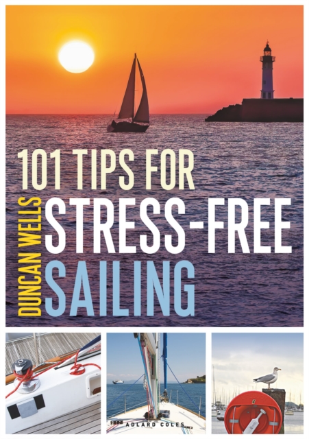 101 Tips for Stress-Free Sailing, Paperback / softback Book