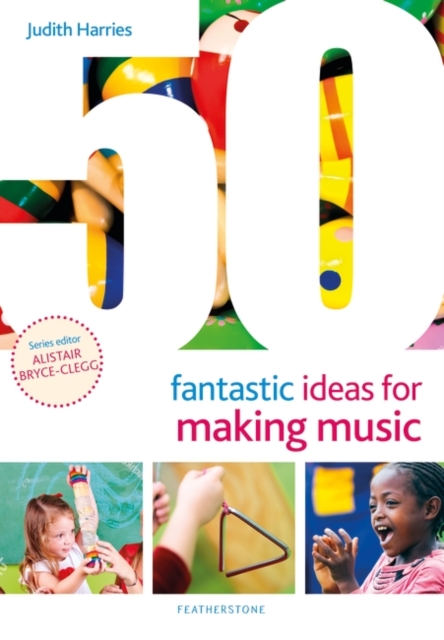 50 Fantastic Ideas for Making Music, PDF eBook