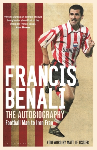 Francis Benali : The Autobiography: Shortlisted for the Sunday Times Sports Book Awards 2022, EPUB eBook