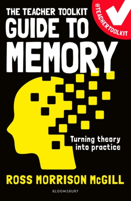The Teacher Toolkit Guide to Memory, PDF eBook