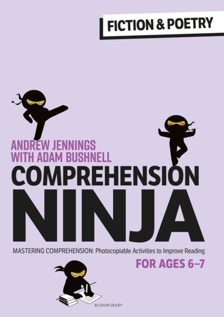 Comprehension Ninja for Ages 6-7: Fiction & Poetry : Comprehension worksheets for Year 2, Paperback / softback Book