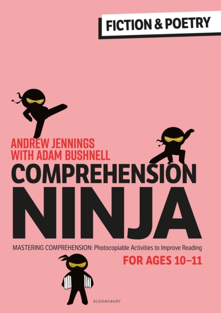 Comprehension Ninja for Ages 10-11: Fiction & Poetry : Comprehension worksheets for Year 6, Paperback / softback Book