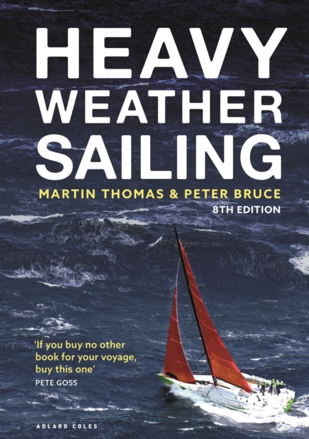 Heavy Weather Sailing 8th edition, Hardback Book