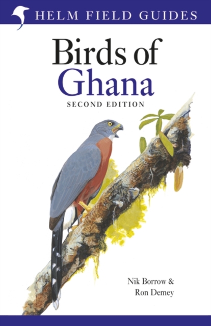 Field Guide to the Birds of Ghana, Hardback Book