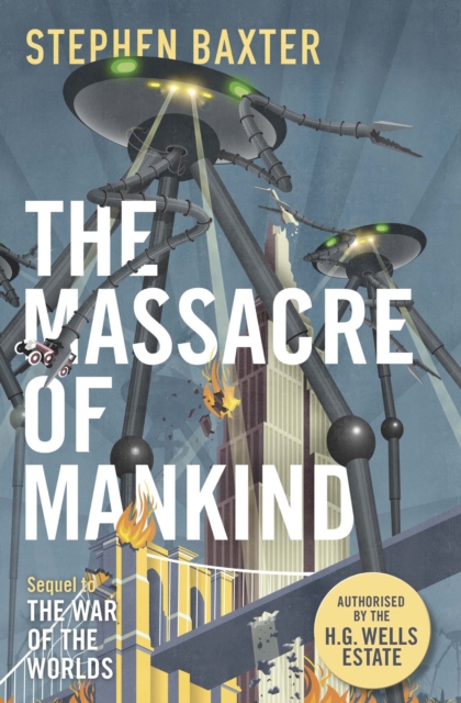 The Massacre of Mankind : Authorised Sequel to The War of the Worlds, EPUB eBook