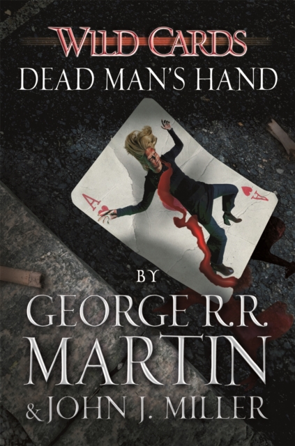 Wild Cards: Dead Man's Hand, Paperback / softback Book