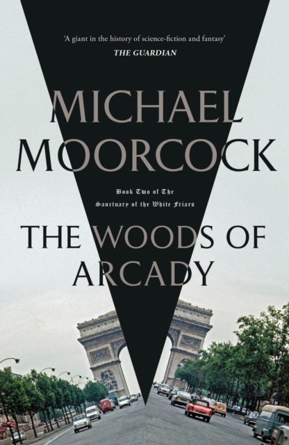 The Woods of Arcady, Paperback / softback Book