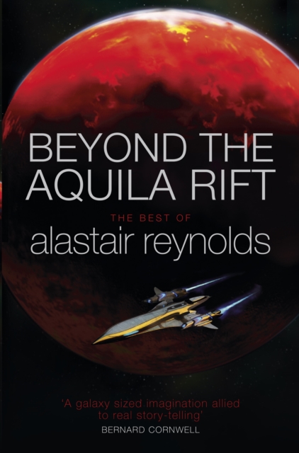 Beyond the Aquila Rift : The Best of Alastair Reynolds, EPUB eBook