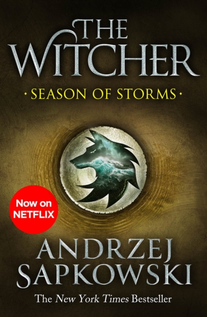 Season of Storms : A Novel of the Witcher   Now a major Netflix show, EPUB eBook
