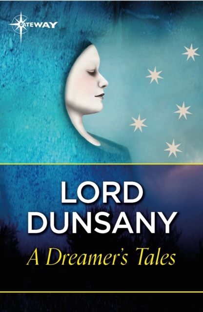 A Dreamer's Tales, EPUB eBook